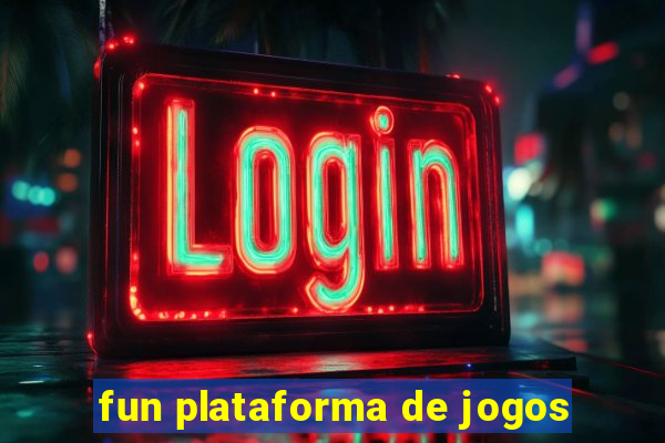 fun plataforma de jogos